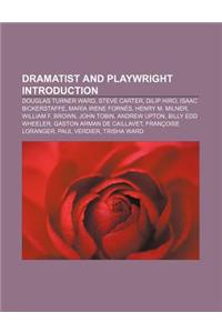 Dramatist and Playwright Introduction