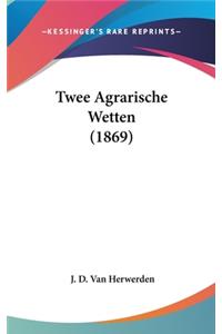 Twee Agrarische Wetten (1869)