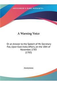 A Warning Voice