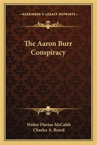 The Aaron Burr Conspiracy