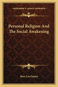 Personal Religion And The Social Awakening