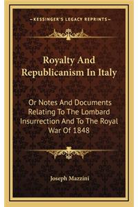 Royalty and Republicanism in Italy