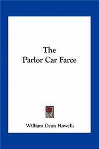 The Parlor Car Farce