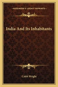 India and Its Inhabitants