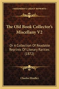 Old Book Collector's Miscellany V2