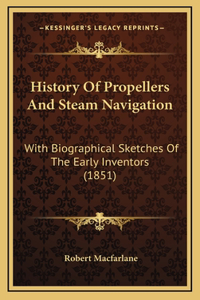 History Of Propellers And Steam Navigation