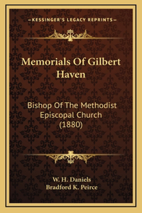 Memorials of Gilbert Haven