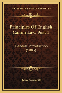 Principles Of English Canon Law, Part 1