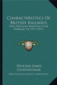 Characteristics Of British Railways