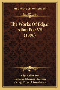 The Works Of Edgar Allan Poe V8 (1896)