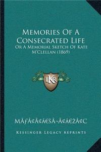 Memories Of A Consecrated Life