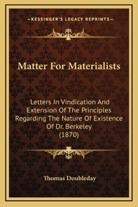 Matter For Materialists