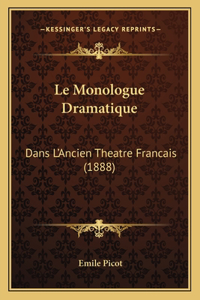 Le Monologue Dramatique