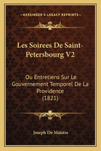 Les Soirees De Saint-Petersbourg V2