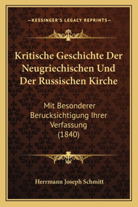Kritische Geschichte Der Neugriechischen Und Der Russischen Kirche