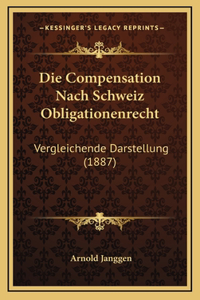 Die Compensation Nach Schweiz Obligationenrecht