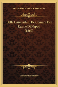 Delle Universita E De Comuni Del Reame Di Napoli (1860)