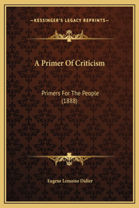 A Primer Of Criticism