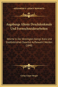 Augsburgs Alteste Druckdenkmale Und Formschneiderarbeiten