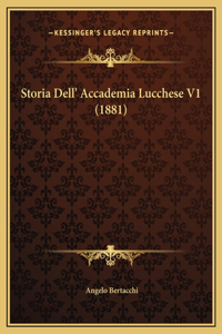 Storia Dell' Accademia Lucchese V1 (1881)