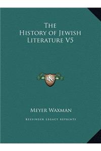 History of Jewish Literature V5