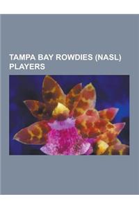 Tampa Bay Rowdies (Nasl) Players