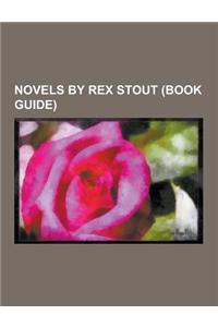 Novels by Rex Stout (Book Guide)