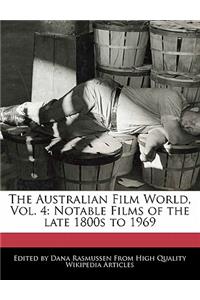The Australian Film World, Vol. 4