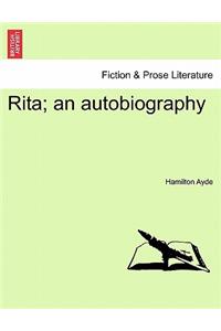 Rita; An Autobiography