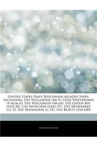 Articles on United States Navy Wisconsin-Related Ships, Including