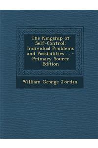 Kingship of Self-Control