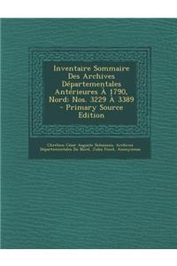 Inventaire Sommaire Des Archives Departementales Anterieures a 1790, Nord