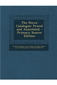 Stowe Catalogue: Priced and Annotated