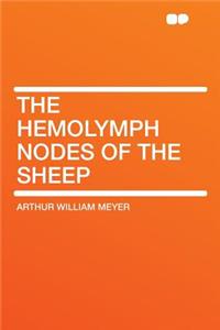The Hemolymph Nodes of the Sheep