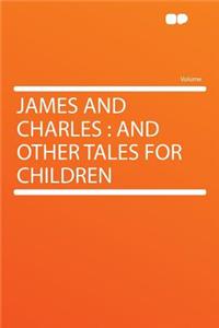 James and Charles