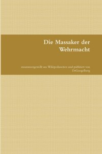 Die Massaker der Wehrmacht