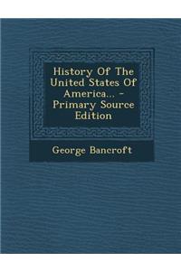 History of the United States of America...