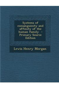 Systems of Consanguinity and Affinity of the Human Family