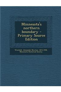 Minnesota's Northern Boundary - Primary Source Edition