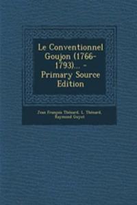Le Conventionnel Goujon (1766-1793)...