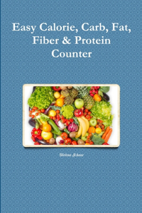 Easy Calorie, Carb, Fat, Fiber & Protein Counter
