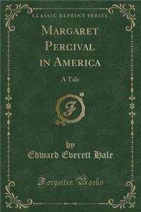 Margaret Percival in America
