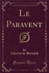 Le Paravent (Classic Reprint)