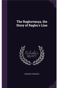 Raghuvança, the Story of Raghu's Line