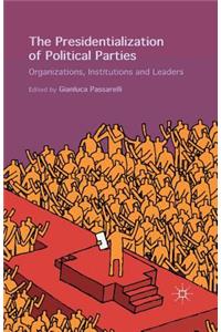 Presidentialization of Political Parties