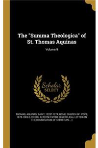 The Summa Theologica of St. Thomas Aquinas; Volume 9