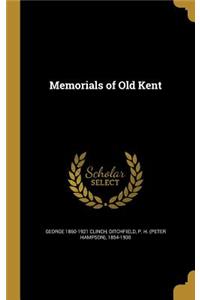Memorials of Old Kent