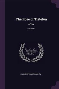 The Rose of Tistelön