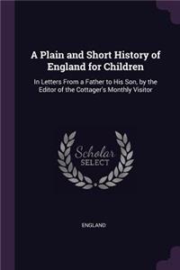 A Plain and Short History of England for Children