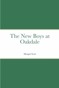 New Boys at Oakdale